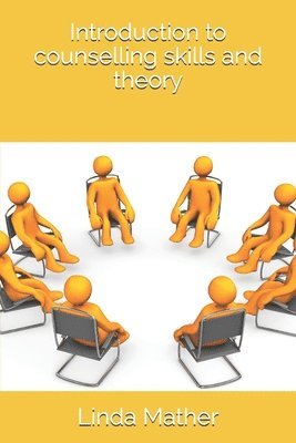 Linda Mather - Introduction to counselling skills and theory, Häftad