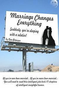 Dan Peterson - Marriage Changes Everything, Häftad. Tillgänglighet: Lägg i varukorg