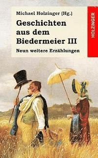 Annette Von Droste-Hulshoff, Berthold Auerbach - Geschichten aus dem Biedermeier III: Neun weitere Erzählungen, Häftad. Tillgänglighet: Lägg i varukorg