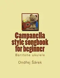 Ondrej Sarek - Campanella style songbook for beginner: Baritone ukulele, Häftad. Tillgänglighet: Lägg i varukorg