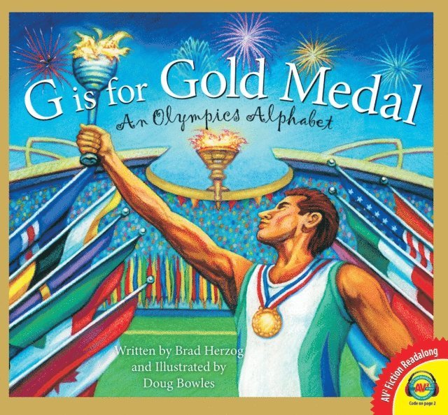 Brad Herzog - G is for Gold Medal: An Olympics Alphabet, E-bok