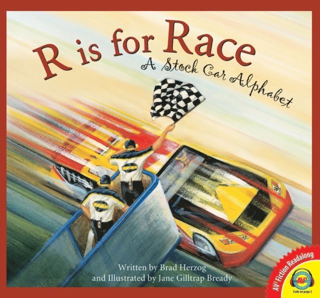 Brad Herzog - R is for Race: A Stock Car Alphabet, E-bok