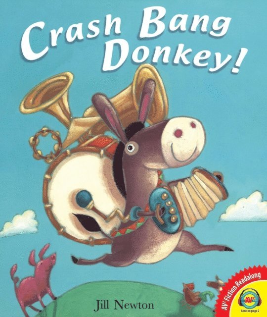 Jill Newton - Crash Bang Donkey!, E-bok