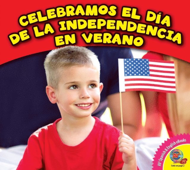 Rebecca Felix - Celebramos el Día de la Independencia en verano, E-bok