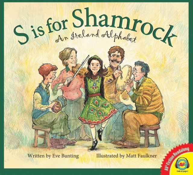 Eve Bunting - S is for Shamrock: An Ireland Alphabet, E-bok
