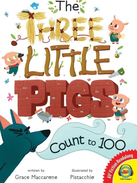 Grace Maccarone - Three Little Pigs Count to 100, E-bok
