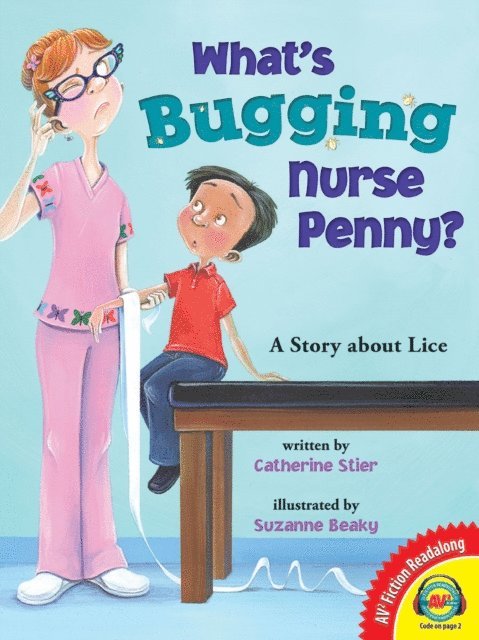 Catherine Stier - What's Bugging Nurse Penny?, E-bok