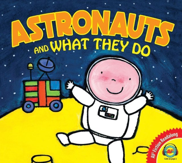 Liesbet Slegers - Astronauts and What They Do, E-bok