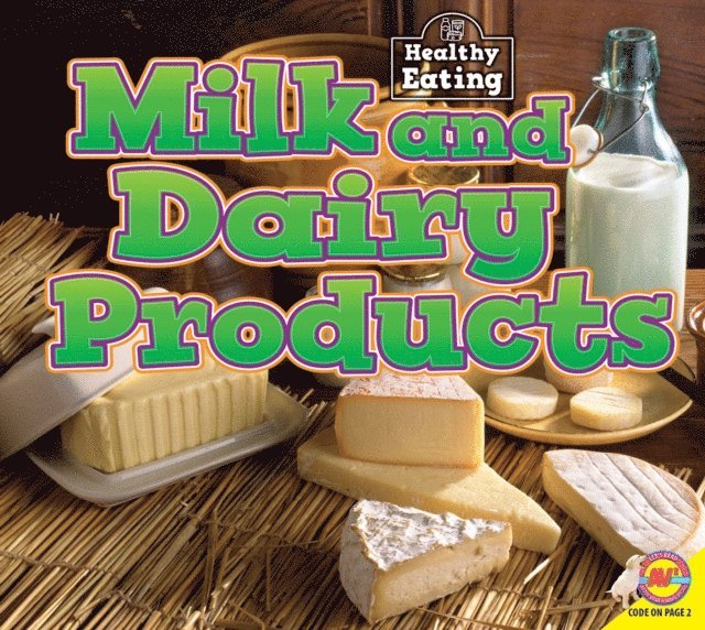 Gemma McMullen - Milk and Dairy Products, E-bok