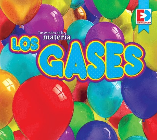 Maria Koran - Los estados de la materia — Los gases, E-bok. Tillgänglighet: Lägg i varukorg