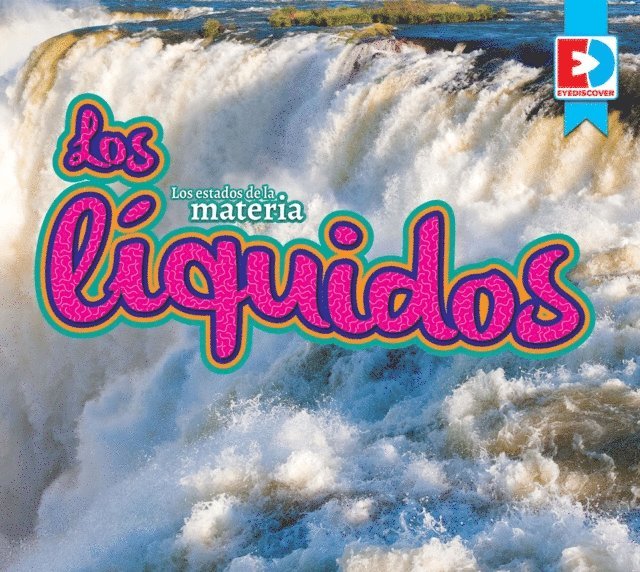 Maria Koran - Los estados de la materia — Los líquidos, E-bok. Tillgänglighet: Lägg i varukorg