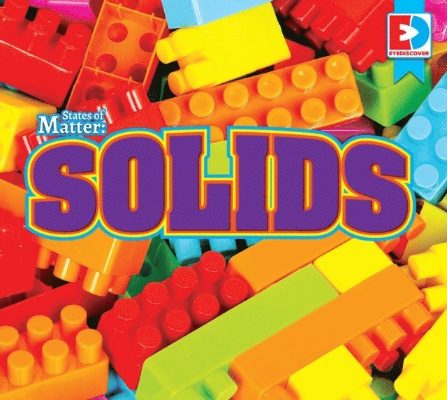 Maria Koran - States of Matter: Solids, E-bok. Tillgänglighet: Lägg i varukorg