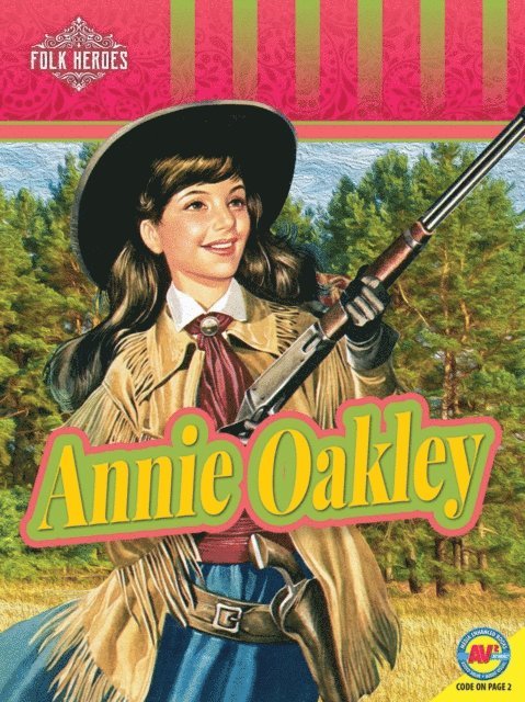 Jill Foran - Annie Oakley, E-bok