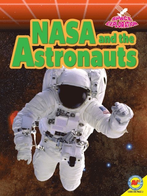 Lisa Amstutz - NASA and the Astronauts, E-bok
