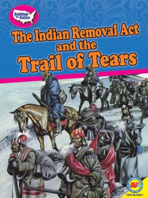 Susan E. Hamen - Indian Removal Act and the Trail of Tears, E-bok
