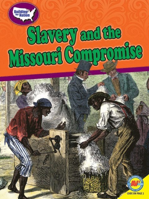 Elisabeth Herschbach - Slavery and the Missouri Compromise, E-bok