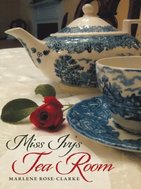Marlene Rose-Clarke - Miss Ivy's Tea Room, E-bok. Tillgänglighet: Lägg i varukorg