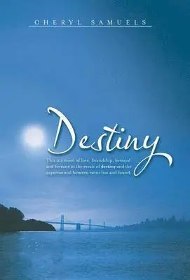 Cheryl Samuels - Destiny, Inbunden. Tillgänglighet: Lägg i varukorg