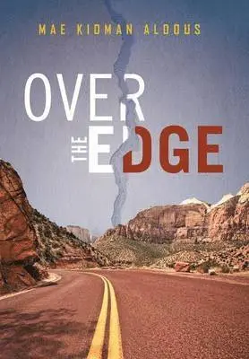 Mae Kidman Aldous - Over the Edge, Inbunden. Tillgänglighet: Lägg i varukorg