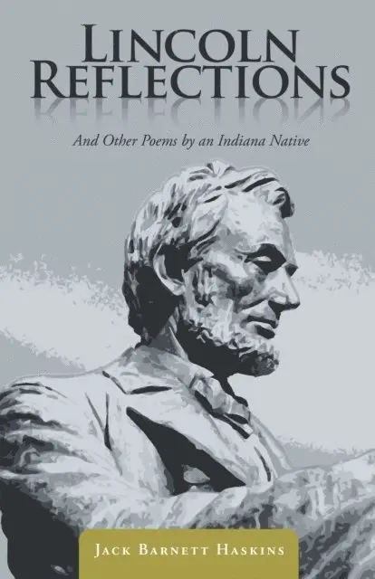 Jack Barnett Haskins - Lincoln Reflections, E-bok. Tillgänglighet: Lägg i varukorg