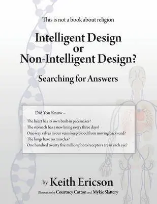 Keith Ericson - Intelligent Design or Non-Intelligent Design?, Häftad. Tillgänglighet: Lägg i varukorg