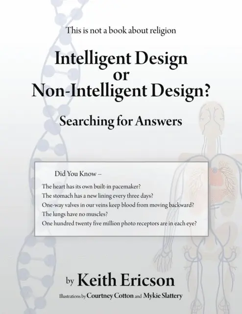 Keith Ericson - Intelligent Design or Non-Intelligent Design?, E-bok. Tillgänglighet: Lägg i varukorg