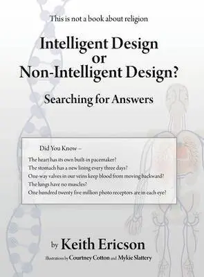 Keith Ericson - Intelligent Design or Non-Intelligent Design?, Inbunden. Tillgänglighet: Lägg i varukorg