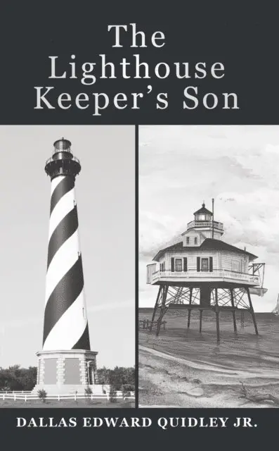 Dallas Edward Quidley Jr. - Lighthouse Keeper'S Son, E-bok. Tillgänglighet: Lägg i varukorg
