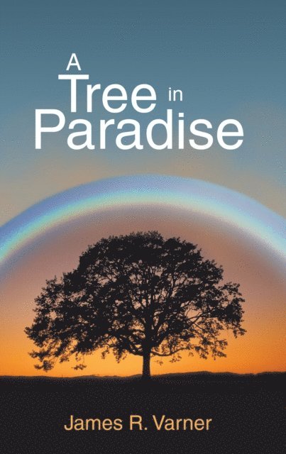 James R. Varner - Tree in Paradise, E-bok