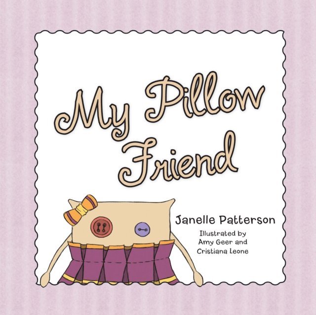 Janelle Patterson - My Pillow Friend, E-bok