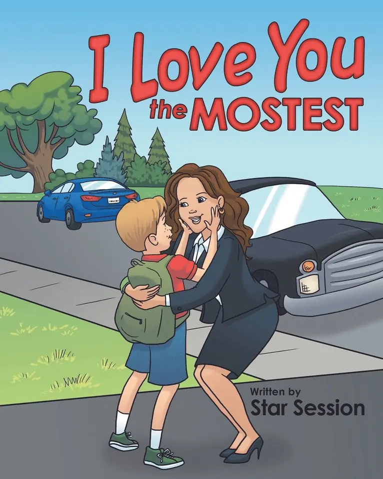 Star Session - I Love You the Mostest, Häftad. Tillgänglighet: Lägg i varukorg