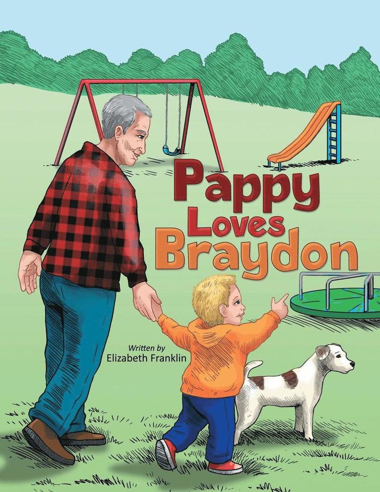 Elizabeth Franklin - Pappy Loves Braydon, Häftad. Tillgänglighet: Lägg i varukorg