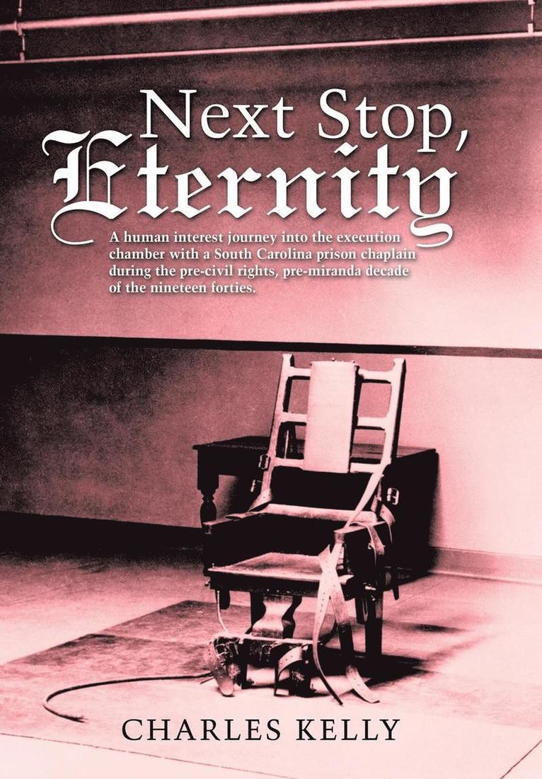 Charles Kelly - Next Stop, Eternity, Inbunden. Tillgänglighet: Lägg i varukorg