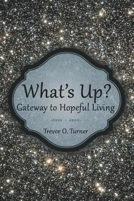 Trevor O Turner - What's Up?, Häftad. Tillgänglighet: Lägg i varukorg