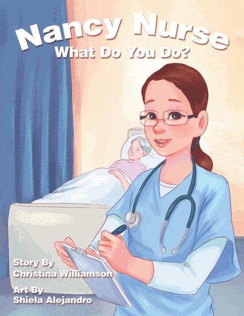 Christina Williamson - Nancy Nurse What Do You Do?, E-bok