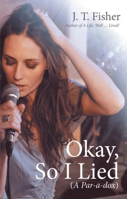 J. T. Fisher - Okay, so I Lied, E-bok. Tillgänglighet: Lägg i varukorg