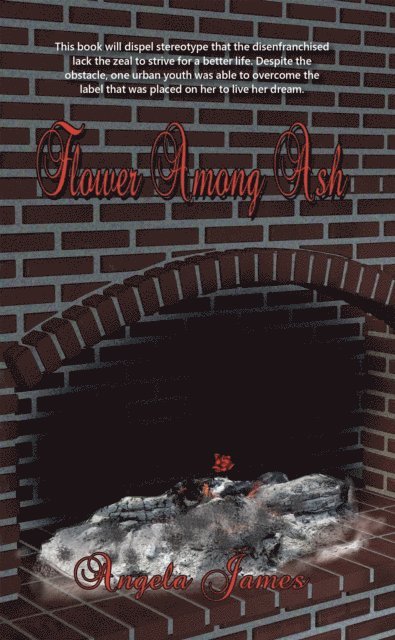 Angela James - Flower Among Ash, E-bok