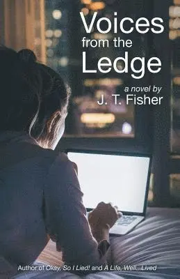 J T Fisher - Voices from the Ledge, Häftad. Tillgänglighet: Lägg i varukorg