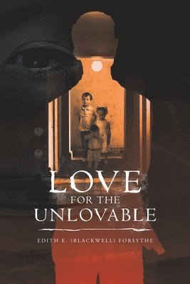 Love for the Unlovable
