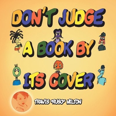 Travis Milton - Don't Judge a Book by Its Cover, Häftad. Tillgänglighet: Lägg i varukorg