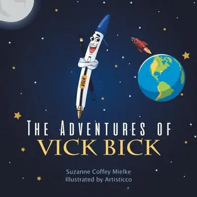 Suzanne Coffey Mielke - Adventures of Vick Bick, Häftad. Tillgänglighet: Lägg i varukorg