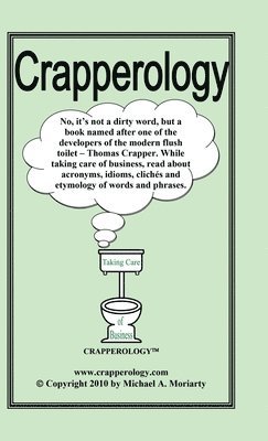 Michael A Moriarty - Crapperology, Inbunden. Tillgänglighet: Lägg i varukorg