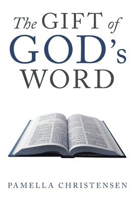 Pamella Christensen - Gift of God's Word, Häftad