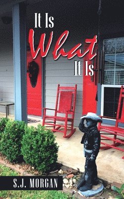 S J Morgan - It Is What It Is, Häftad