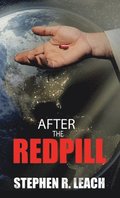 After the Red Pill
