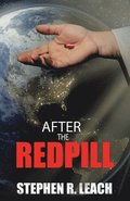 After the Red Pill