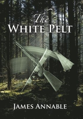 James Annable - White Pelt, Inbunden