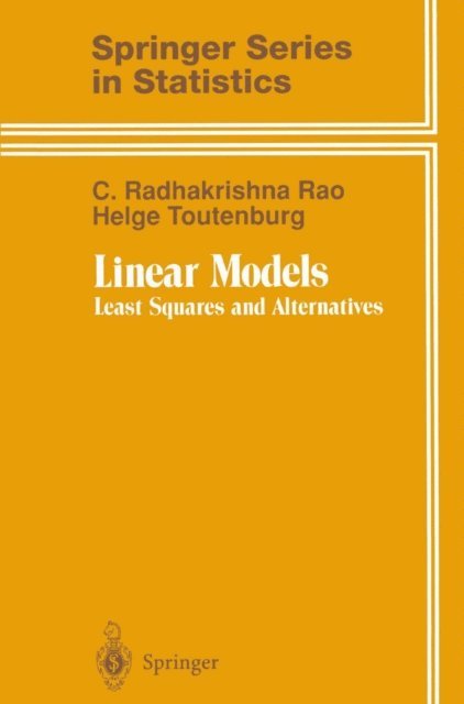 Helge Toutenburg, C.Radhakrishna Rao - Linear Models, E-bok