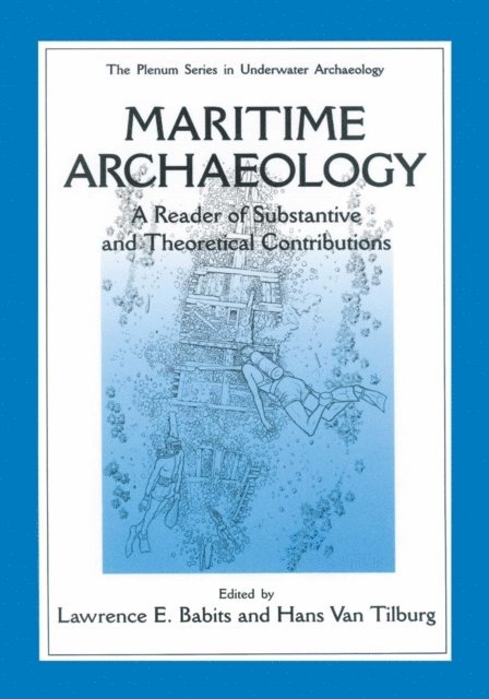 Hans Van Tilburg, Lawrence E. Babits - Maritime Archaeology, E-bok