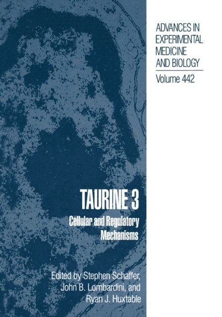 Ryan J. Huxtable, John B. Lombardini, Stephen W. Schaffer - Taurine 3, E-bok